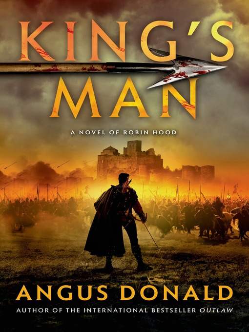 Title details for King's Man by Angus Donald - Wait list
